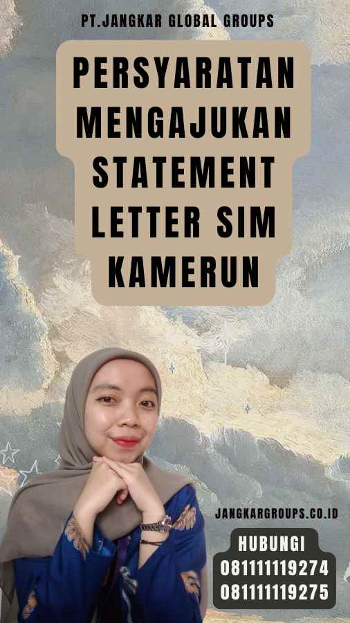 Persyaratan Mengajukan Statement Letter SIM Kamerun