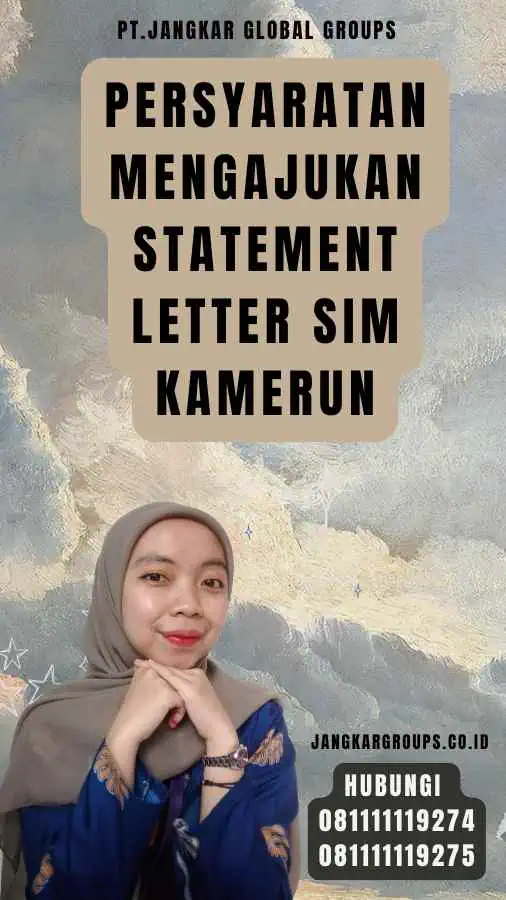 Persyaratan Mengajukan Statement Letter SIM Kamerun