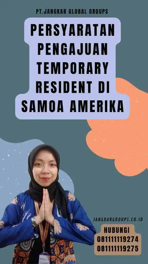 Persyaratan Pengajuan Temporary Resident di Samoa Amerika