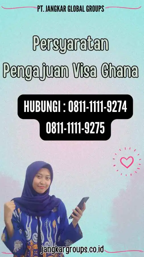 Persyaratan Pengajuan Visa Ghana