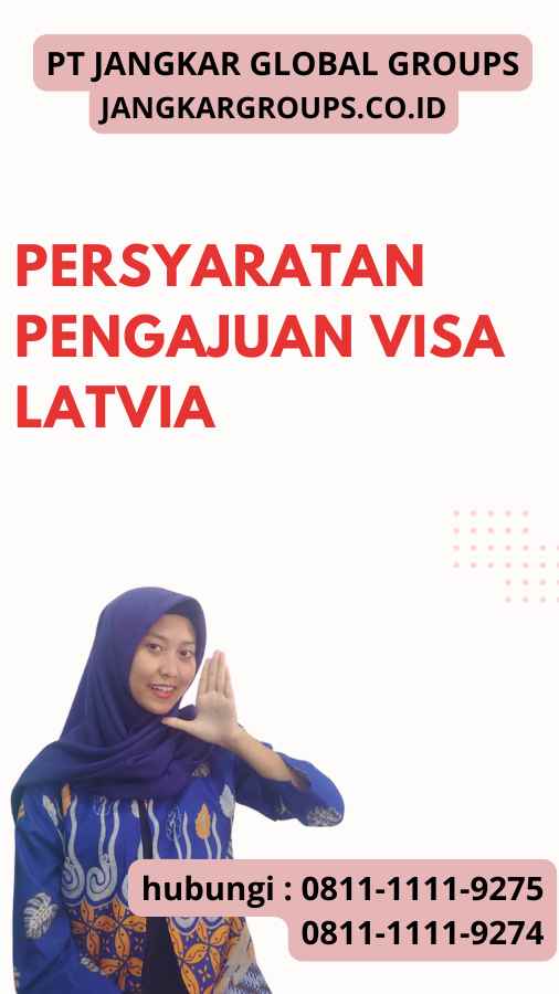 Persyaratan Pengajuan Visa Latvia