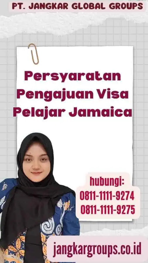 Persyaratan Pengajuan Visa Pelajar Jamaica