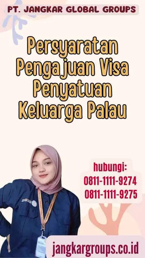 Persyaratan Pengajuan Visa Penyatuan Keluarga Palau