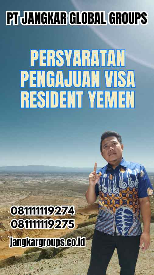 Persyaratan Pengajuan Visa Resident Yemen