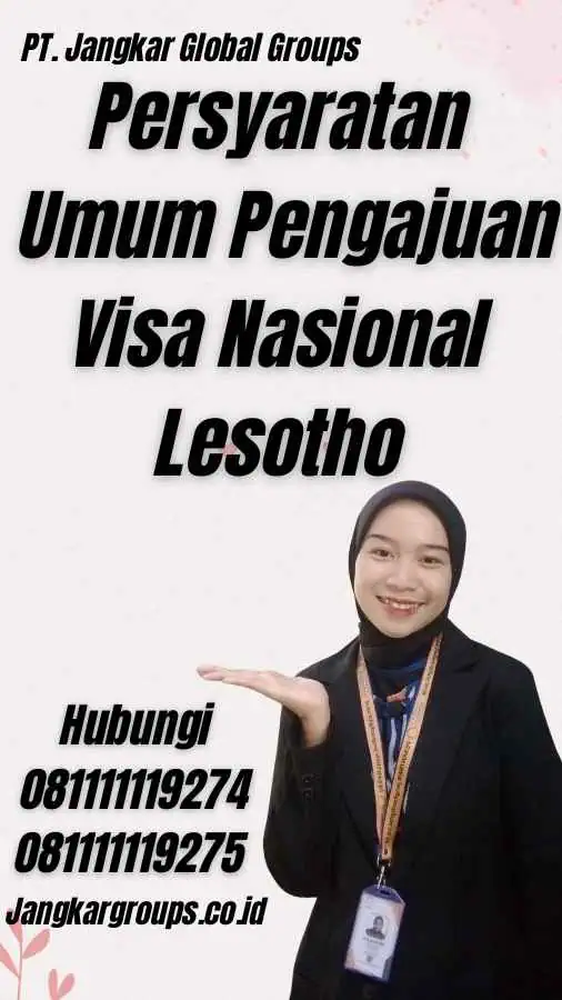 Persyaratan Umum Pengajuan Visa Nasional Lesotho