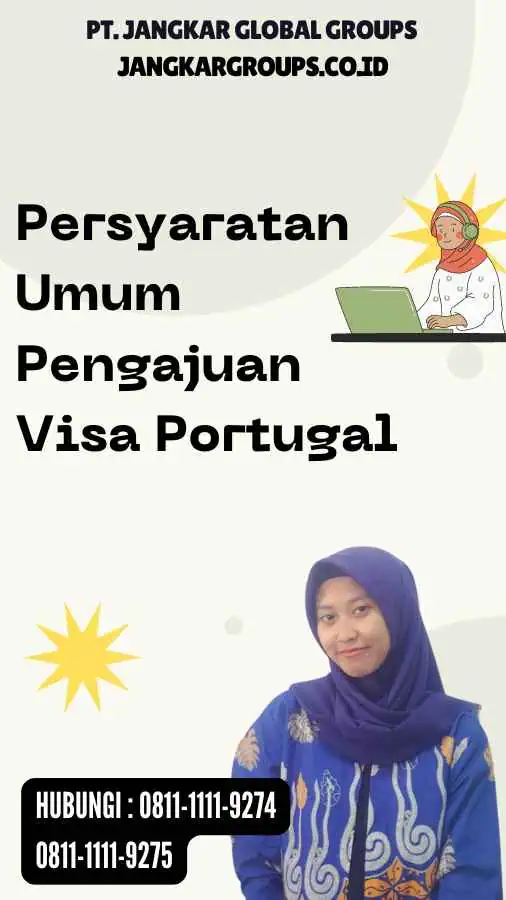 Persyaratan Umum Pengajuan Visa Portugal