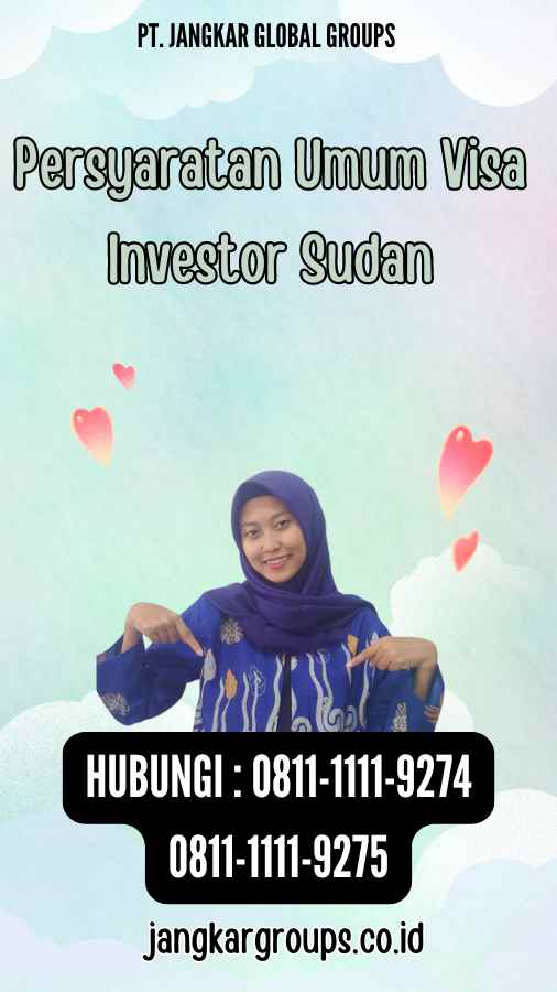 Persyaratan Umum Visa Investor Sudan