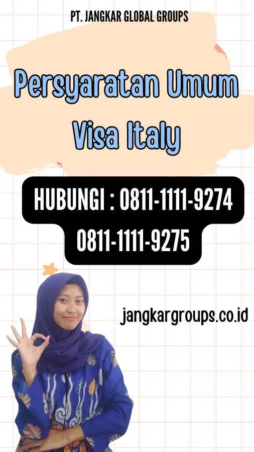 Persyaratan Umum Visa Italy