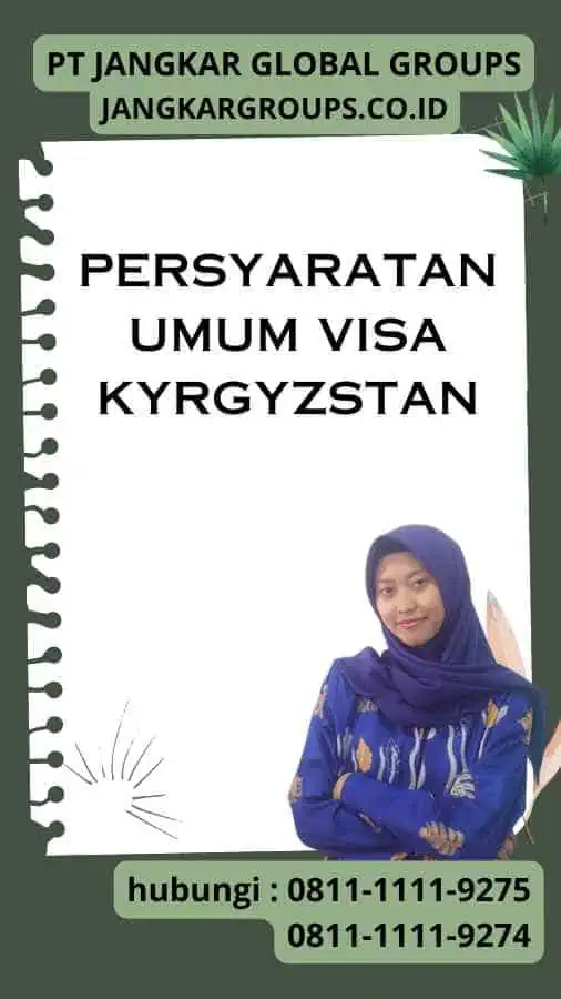 Persyaratan Umum Visa Kyrgyzstan