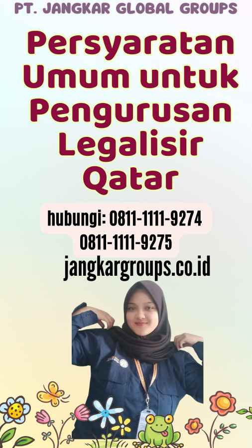 Persyaratan Umum untuk Pengurusan Legalisir Qatar