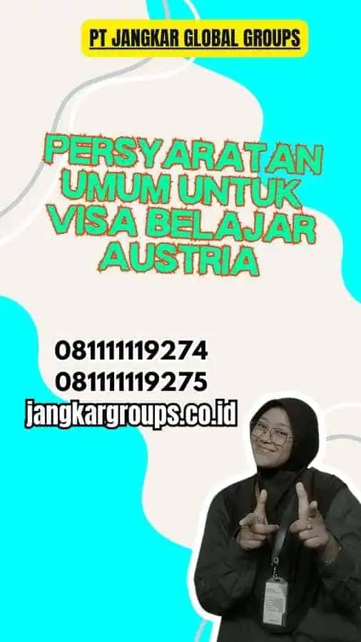 Persyaratan Umum untuk Visa Belajar Austria