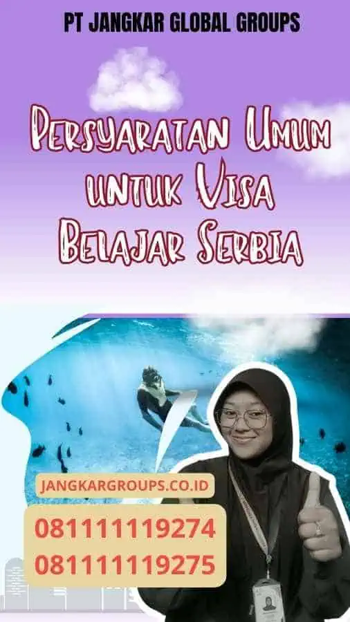 Persyaratan Umum untuk Visa Belajar Serbia