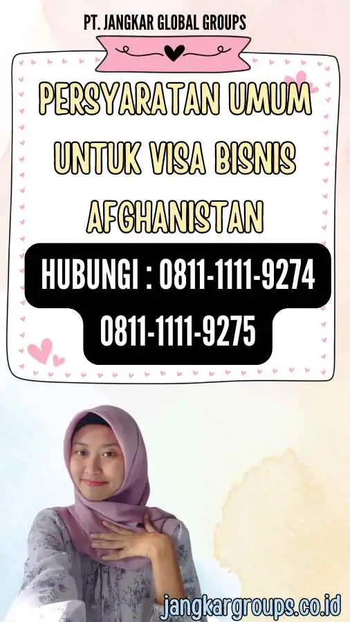 Persyaratan Umum untuk Visa Bisnis Afghanistan