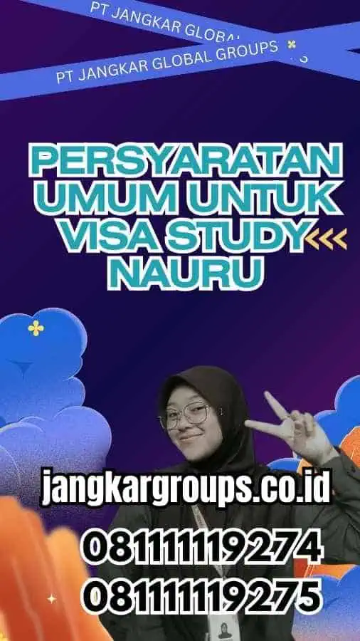 Persyaratan Umum untuk Visa Study Nauru