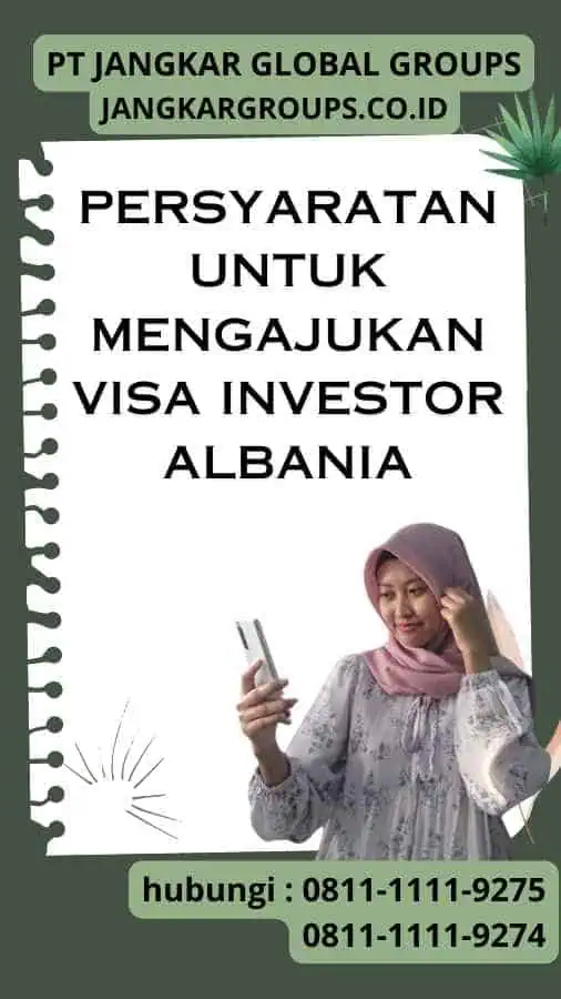 Persyaratan Untuk Mengajukan Visa Investor Albania