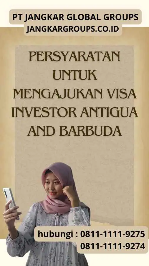 Persyaratan Untuk Mengajukan Visa Investor Antigua and Barbuda