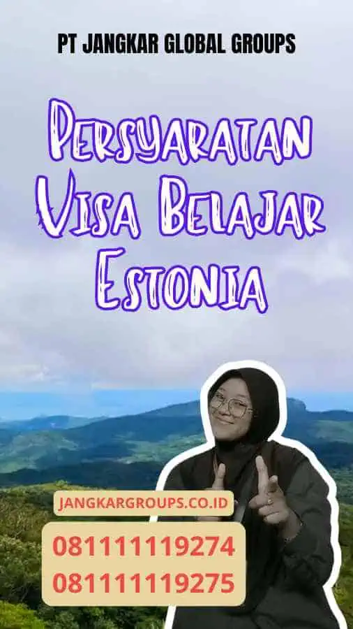 Persyaratan Visa Belajar Estonia