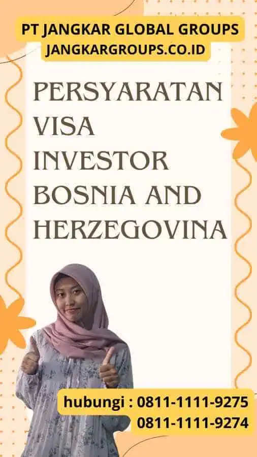 Persyaratan Visa Investor Bosnia and Herzegovina