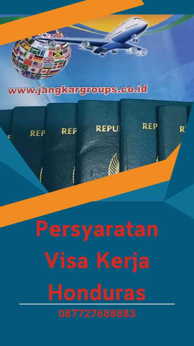 Persyaratan Visa Kerja Honduras