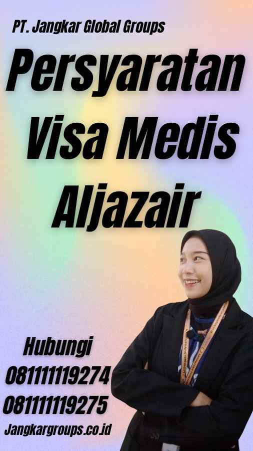 Persyaratan Visa Medis Aljazair