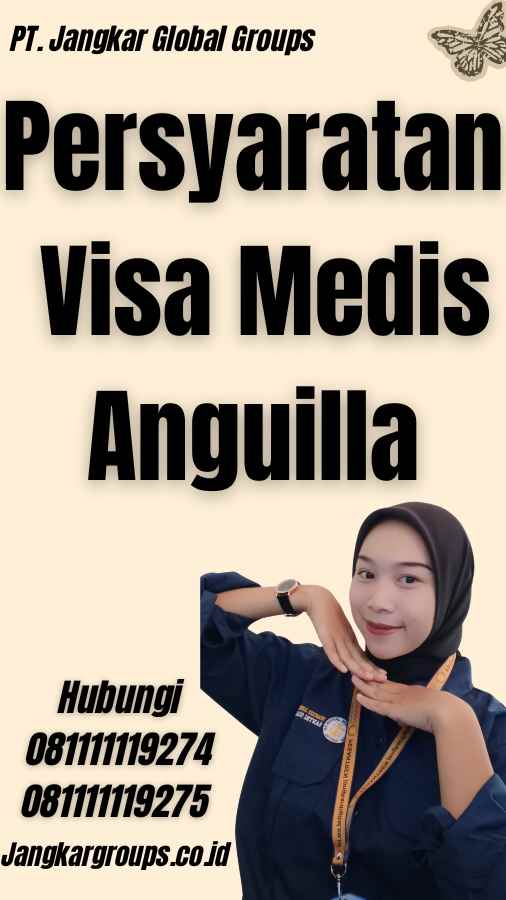 Persyaratan Visa Medis Anguilla