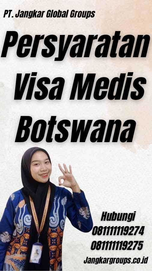 Persyaratan Visa Medis Botswana