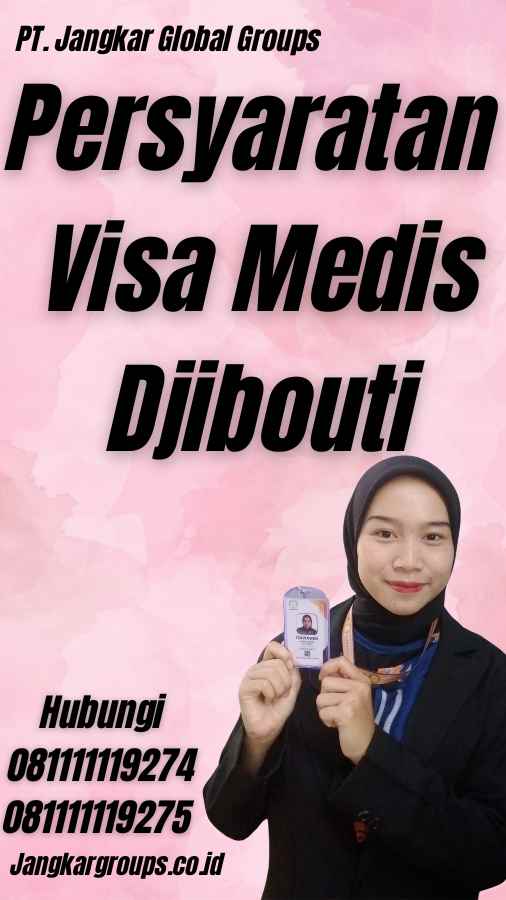 Persyaratan Visa Medis Djibouti