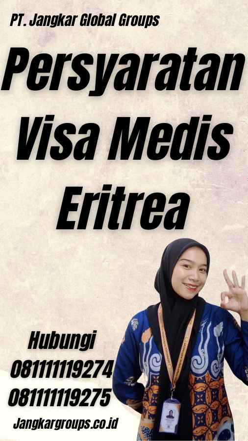 Persyaratan Visa Medis Eritrea