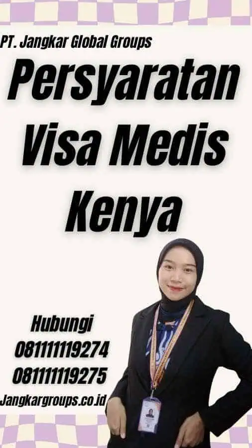 Persyaratan Visa Medis Kenya