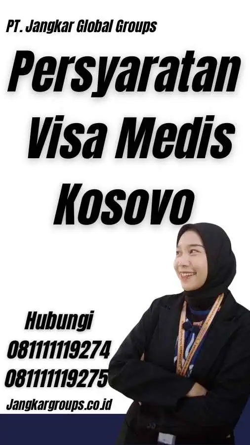 Persyaratan Visa Medis Kosovo