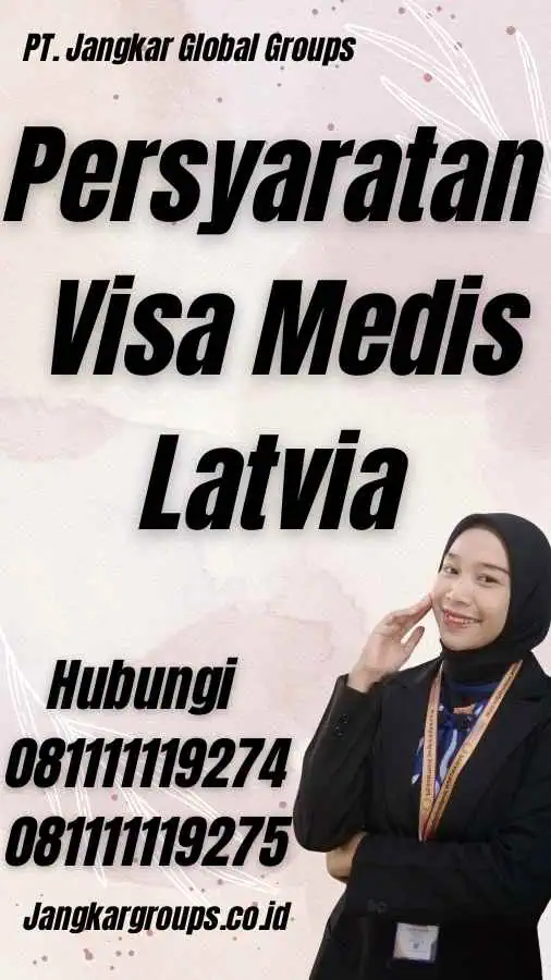 Persyaratan Visa Medis Latvia