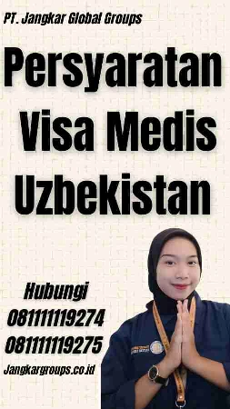 Persyaratan Visa Medis Uzbekistan