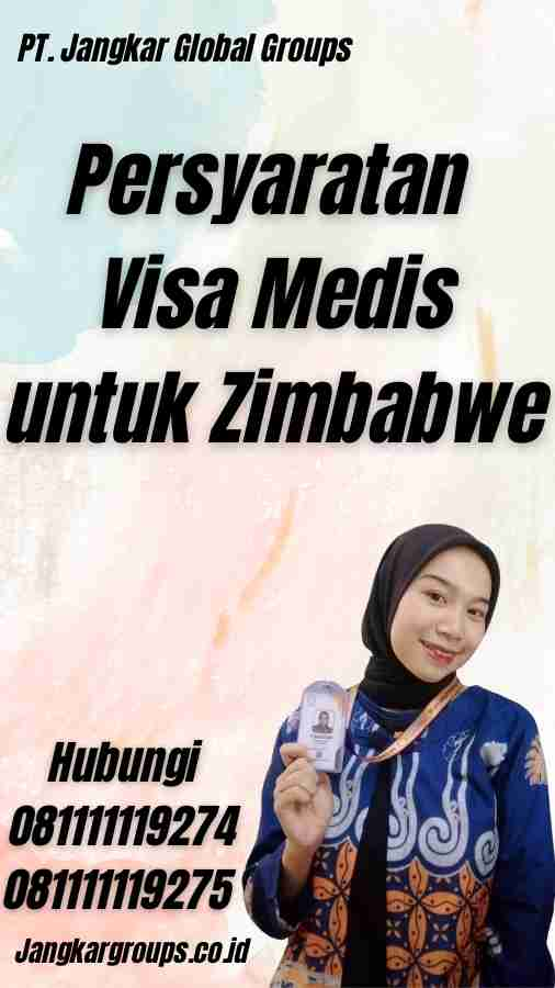 Persyaratan Visa Medis untuk Zimbabwe