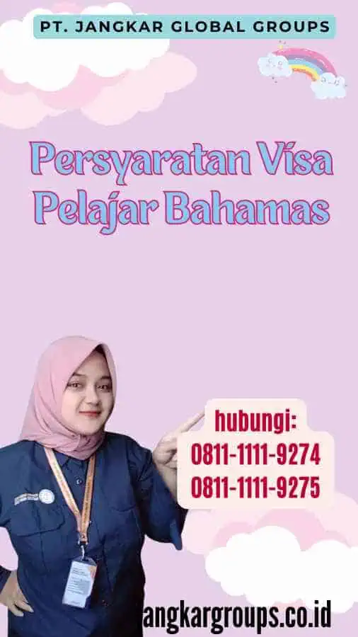 Persyaratan Visa Pelajar Bahamas