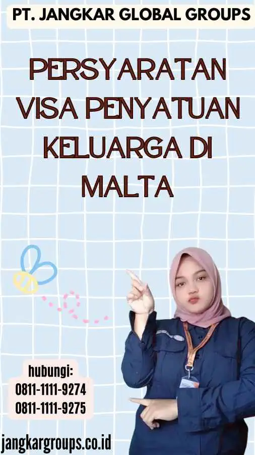 Persyaratan Visa Penyatuan Keluarga di Malta