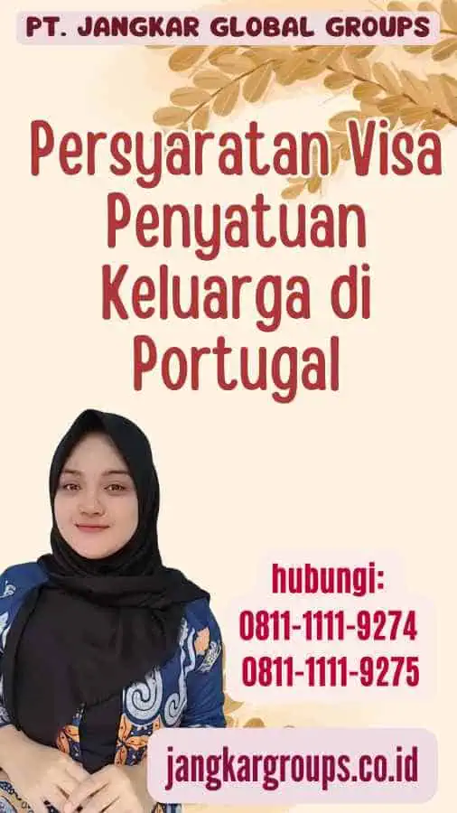 Persyaratan Visa Penyatuan Keluarga di Portugal