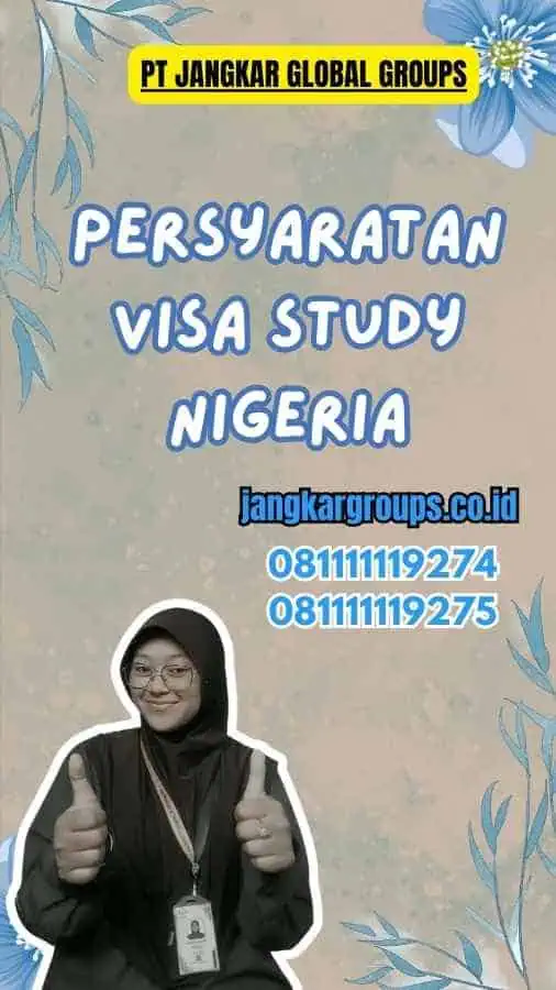 Persyaratan Visa Study Nigeria