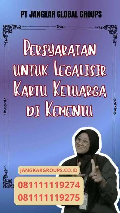 Persyaratan untuk Legalisir Kartu Keluarga di Kemenlu