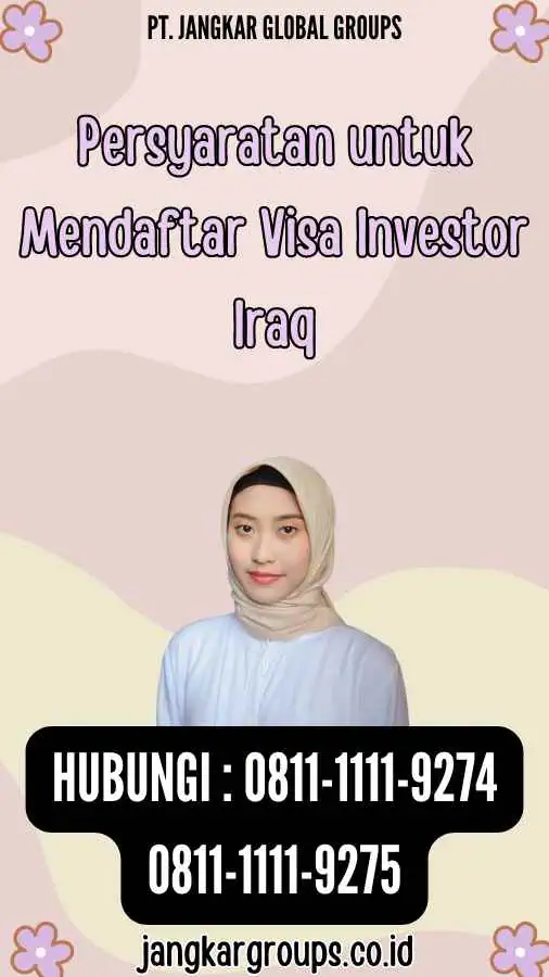 Persyaratan untuk Mendaftar Visa Investor Iraq