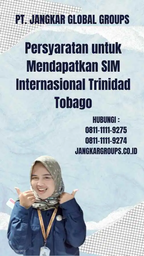 Persyaratan untuk Mendapatkan SIM Internasional Trinidad Tobago