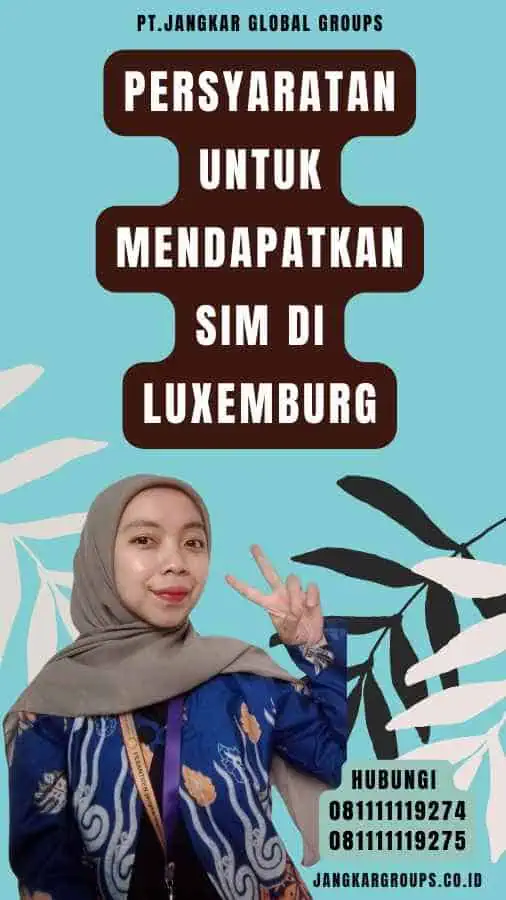 Persyaratan untuk Mendapatkan SIM di Luxemburg