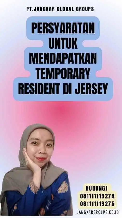 Persyaratan untuk Mendapatkan Temporary Resident di Jersey