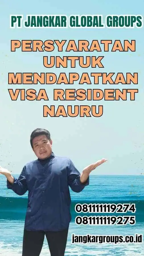 Persyaratan untuk Mendapatkan Visa Resident Nauru