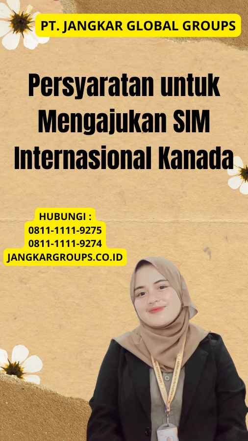 Persyaratan untuk Mengajukan SIM Internasional Kanada