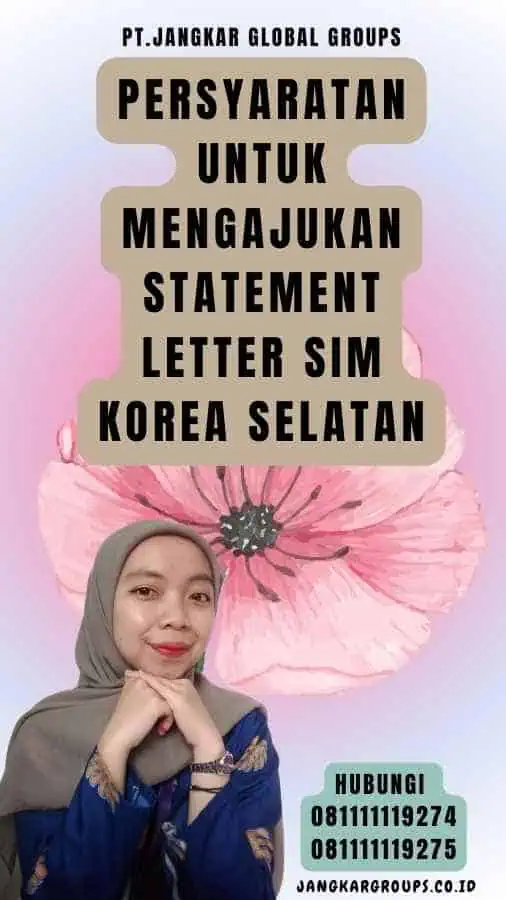 Persyaratan untuk Mengajukan Statement Letter SIM Korea Selatan