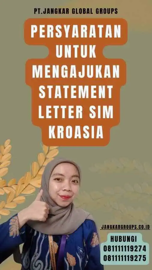 Persyaratan untuk Mengajukan Statement Letter SIM Kroasia