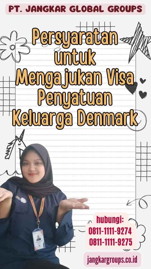 Persyaratan untuk Mengajukan Visa Penyatuan Keluarga Denmark