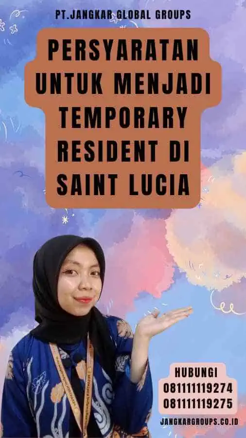 Persyaratan untuk Menjadi Temporary Resident di Saint Lucia