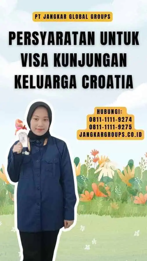 Persyaratan untuk Visa Kunjungan Keluarga Croatia