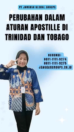 Perubahan dalam Aturan Apostille di Trinidad dan Tobago